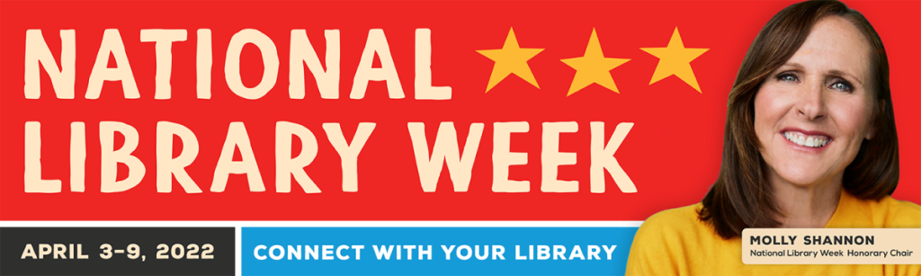 National Library Week is in Full Swing